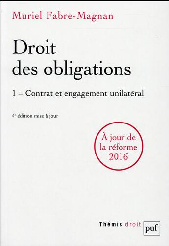 Couverture du livre « Droit des obligations t.1 ; contrat et engagement unilatéral (4e édition) » de Muriel Fabre-Magnan aux éditions Puf