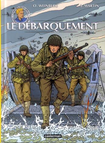 Couverture du livre « Les reportages de Lefranc : le débarquement » de Jacques Martin et Oliver Weinberg aux éditions Casterman