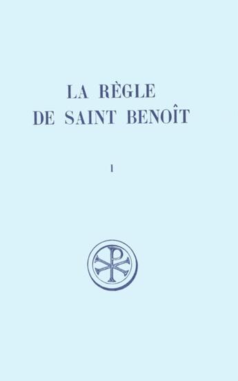 Couverture du livre « La règle de Saint Benoît t.1 ; prologue du chapitre VII ; introduction, texte, traduction et notes » de  aux éditions Cerf