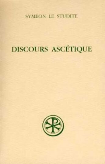 Couverture du livre « Discours ascétique » de Le Studite Syme aux éditions Cerf