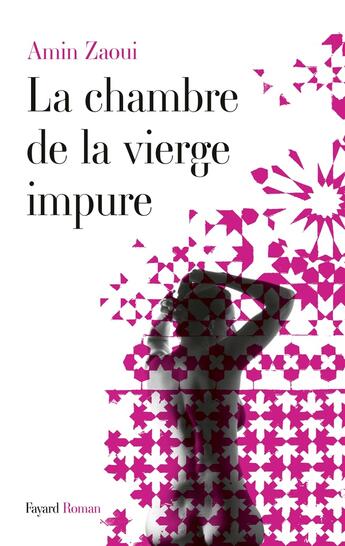 Couverture du livre « La chambre de la vierge impure » de Zaoui-A aux éditions Fayard