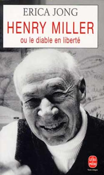 Couverture du livre « Henry miller ou le diable en liberte » de Jong-E aux éditions Le Livre De Poche