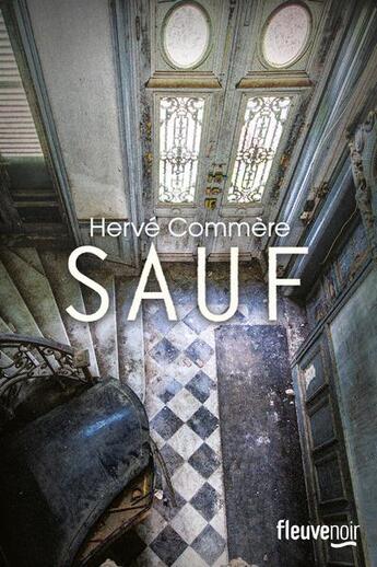 Couverture du livre « Sauf » de Hervé Commère aux éditions Fleuve Editions