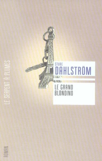 Couverture du livre « Le grand blondino » de Dahlstrom S aux éditions Serpent A Plumes