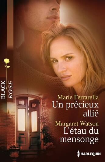 Couverture du livre « Un précieux allié ; l'étau du mensonge » de Margaret Watson et Marie Ferrarella aux éditions Harlequin