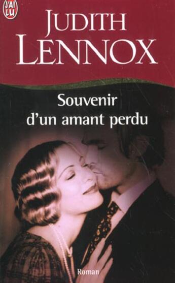 Couverture du livre « Souvenir d'un amant perdu » de Judith Lennox aux éditions J'ai Lu