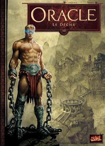 Couverture du livre « Oracle Tome 10 : le déchu » de Bojan Vukic et Sylvain Cordurie aux éditions Soleil