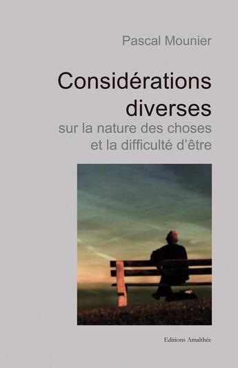 Couverture du livre « Considerations diverses sur la nature » de Pascal Mounier aux éditions Amalthee