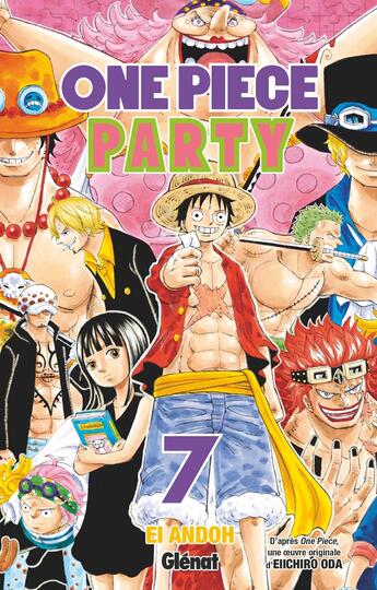 Couverture du livre « One Piece - party Tome 7 » de Eiichiro Oda et Ei Andoh aux éditions Glenat