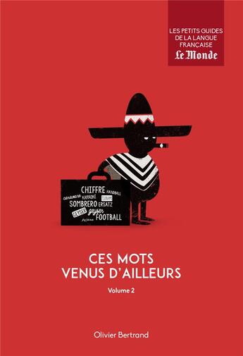 Couverture du livre « Ces mots venus d'ailleurs t.2 » de Olivier Bertrand aux éditions Garnier