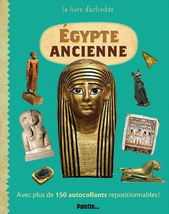 Couverture du livre « Livre d'activités de l'Égypte ancienne » de  aux éditions Palette