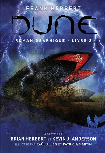 Couverture du livre « Dune, le roman graphique Tome 2 » de Patricia Martin et Brian Herbert et Kevin J. Anderson et Raul Allen aux éditions Huginn & Muninn