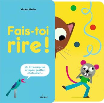 Couverture du livre « Fais-toi rire » de Vincent Mathy aux éditions Milan