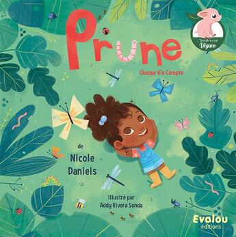 Couverture du livre « Prune : chaque vie compte » de Addy Rivera Sonda et Nicole Daniels aux éditions Evalou