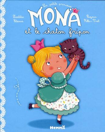 Couverture du livre « La petite princesse mona et le chaton fripon » de Etienne/Follio-Vrel aux éditions Hemma