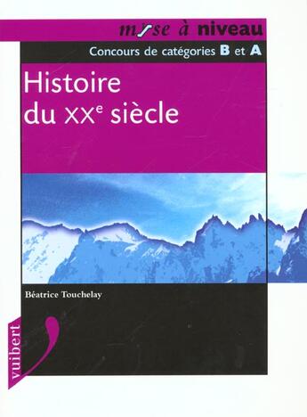 Couverture du livre « Histoire Du Monde Contemporain » de Touchelay aux éditions Vuibert