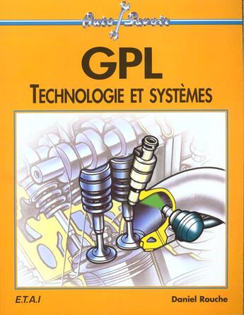 Couverture du livre « Gpl technologie et systemes » de Daniel Rouche aux éditions Etai