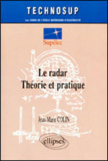 Couverture du livre « Radar (le) - theorie et pratique - niveau c » de Jean-Marie Colin aux éditions Ellipses