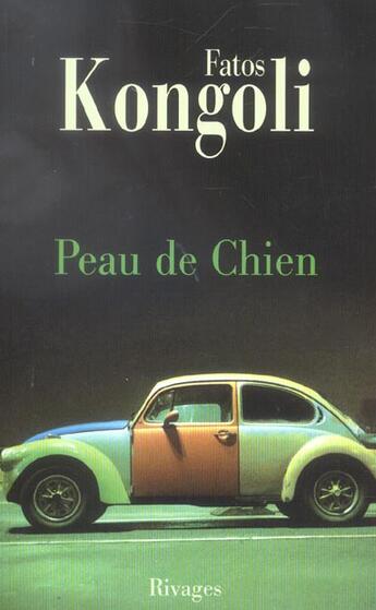 Couverture du livre « Peau de chien » de Fatos Kongoli aux éditions Rivages