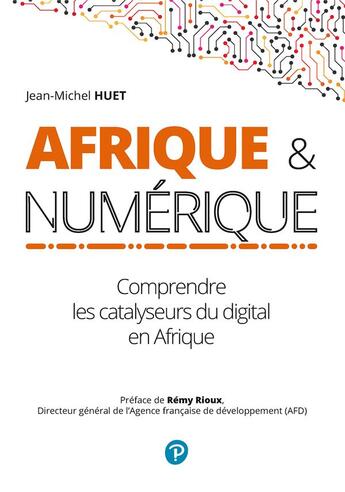 Couverture du livre « Afrique et numérique » de Jean-Michel Huet aux éditions Pearson