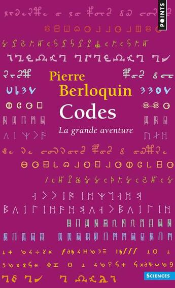 Couverture du livre « Codes ; la grande aventure » de Pierre Berloquin aux éditions Points