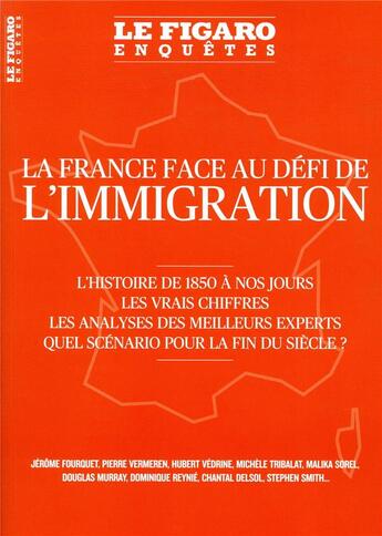 Couverture du livre « La France face au défi de l'immigration » de Collectif Le Figaro aux éditions Societe Du Figaro