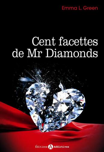 Couverture du livre « Cent facettes de Mr Diamonds t.1 » de Emma L. Green aux éditions Editions Esi