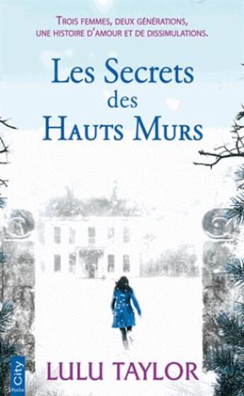 Couverture du livre « Les secrets des hauts murs » de Lulu Taylor aux éditions City