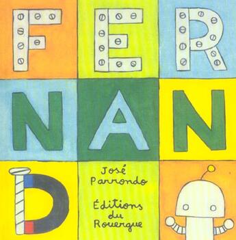 Couverture du livre « Fernand » de José Parrondo aux éditions Rouergue