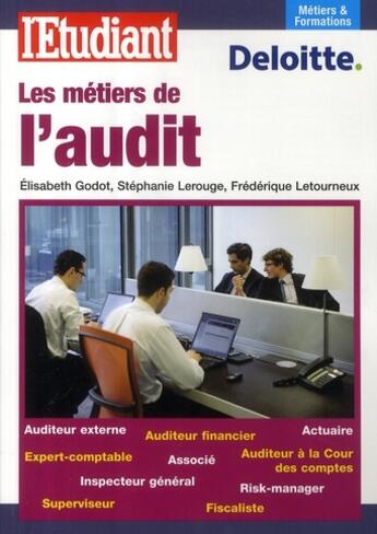 Couverture du livre « Les métiers de l'audit » de Lerouge/Godot aux éditions L'etudiant