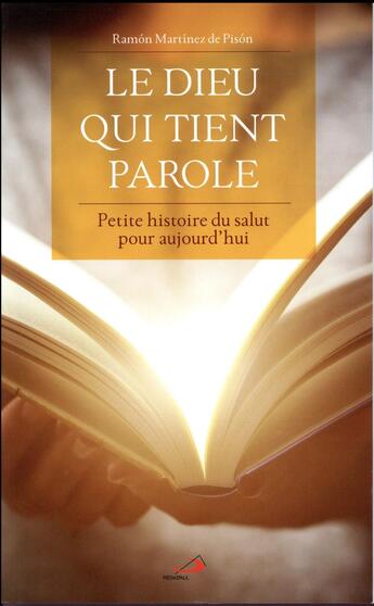 Couverture du livre « Le Dieu qui tient parole ; petite histoire du salut pour aujourd'hui » de Ramon Martinez De Pison aux éditions Mediaspaul