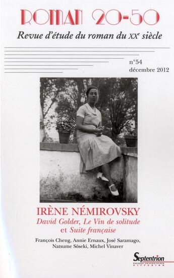 Couverture du livre « Roman 20-50 n 54/decembre 2012 - irene nemirovsky : david golder, le vin de solitude et suite franca » de Renard aux éditions Pu Du Septentrion