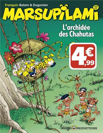 Couverture du livre « Marsupilami Tome 17 : l'orchidée des Chahutas » de Batem et Vincent Dugomier et Andre Franquin aux éditions Marsu Productions