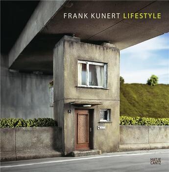 Couverture du livre « Frank kunert lifestyle » de Bartels Angelika/Kun aux éditions Hatje Cantz