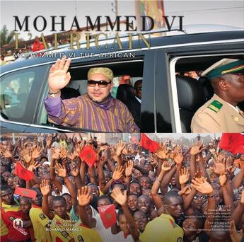 Couverture du livre « Mohammed VI l'africain » de Mohamed Maradji aux éditions Eddif Maroc