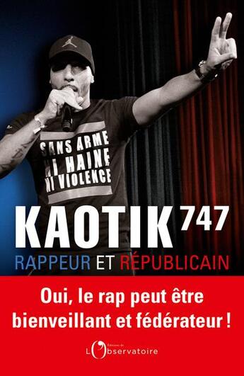 Couverture du livre « Rappeur et républicain » de Kaotik 747 aux éditions L'observatoire