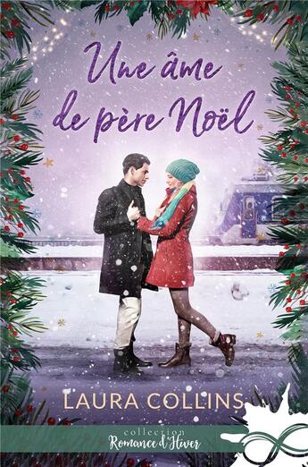 Couverture du livre « Une ame de pere noel » de Laura Collins aux éditions Collection Infinity