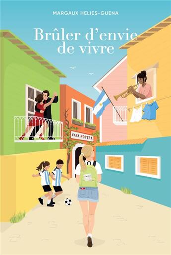 Couverture du livre « Brûler d'envie de vivre » de Margaux Helies-Guena aux éditions Librinova