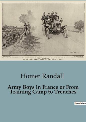 Couverture du livre « Army Boys in France or From Training Camp to Trenches » de Homer Randall aux éditions Culturea