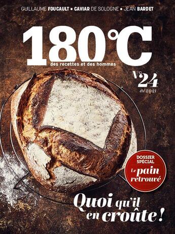 Couverture du livre « 180°C n.24 ; quoi qu'il en croûte ! » de Revue 180°C aux éditions Thermostat 6