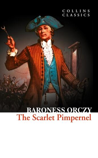 Couverture du livre « SCARLET PIMPERNEL » de Baroness Orczy aux éditions William Collins