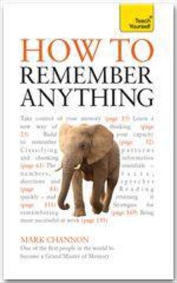 Couverture du livre « How to remember anything » de Mark Channon aux éditions Teach Yourself