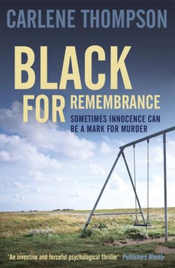 Couverture du livre « Black for Remembrance » de Carlene Thompson aux éditions Hodder And Stoughton Digital