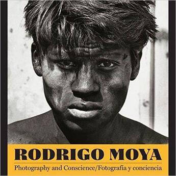 Couverture du livre « Photography and conscience ; fotografia y conciencia » de Rodrigo Moya aux éditions Pu Du Texas