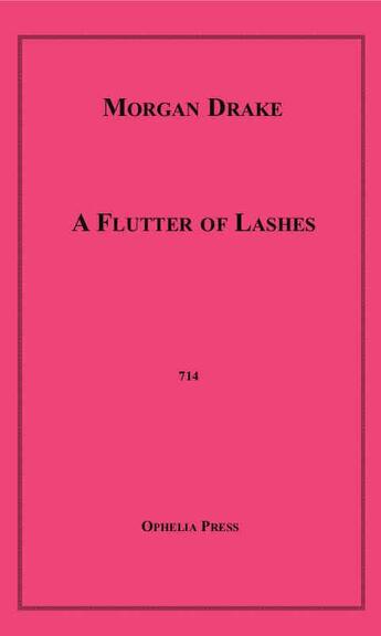 Couverture du livre « A Flutter of Lashes » de Morgan Drake aux éditions Epagine