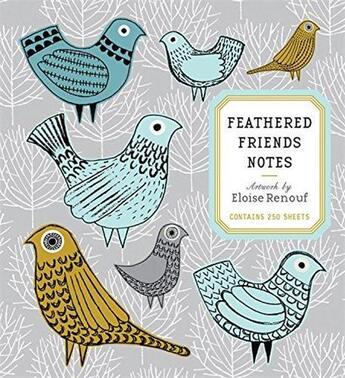 Couverture du livre « Feathered Friends Notes - Artwork By Eloise Renouf /Anglais » de Eloise Renouf aux éditions Rockport