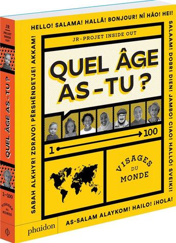 Couverture du livre « Quel âge as-tu ? » de Jr et Julie Pugeat aux éditions Phaidon Jeunesse