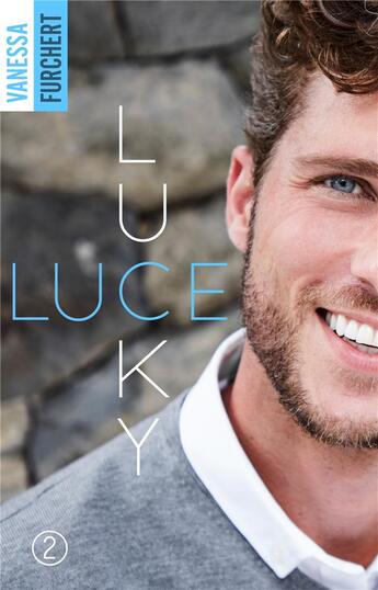 Couverture du livre « Lucky Luce - Tome 2 » de Furchert Vanessa aux éditions Hlab