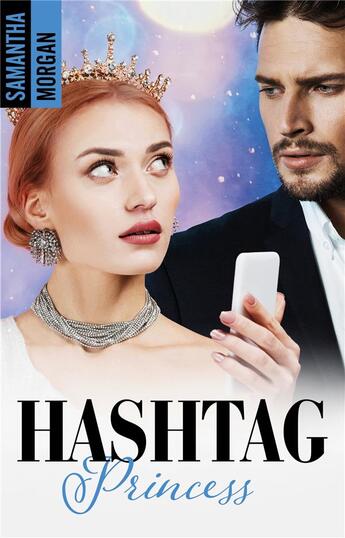 Couverture du livre « Hashtag princess » de Samantha Morgan aux éditions Hlab