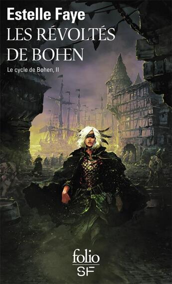 Couverture du livre « Les revoltés de bohen » de Estelle Faye aux éditions Folio